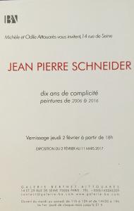 Galerie BERTHET-AITTOUARES -2 Février au 11 Mars 2017- exposition Jean-Pierre SCHNEIDER  « Dix ans de complicité »