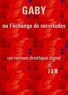 [Chronique]  Gaby ou l'échange de servitudes - JSM