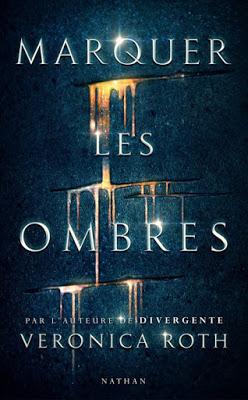 Marquer les ombres - tome 1