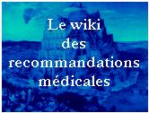 Le wiki des recommandations médicales, bilan à 3 mois.