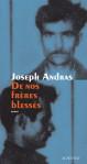 Joseph Andras – De nos frères blessés