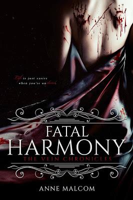 The Vein Chronicles #1 : Fatal Harmony de Anne Malcom