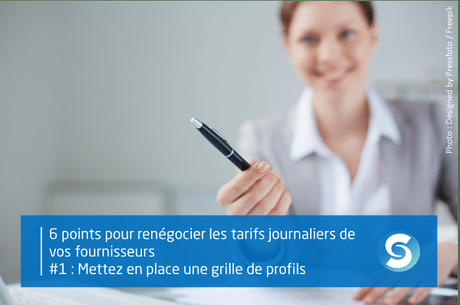 6 points pour renégocier les tarifs journaliers de vos fournisseurs