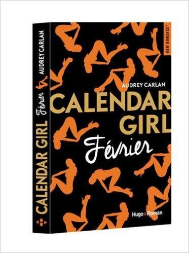 Mon avis sur Calendar Girl - Février d'Audrey Carlan
