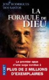 La formule de Dieu, roman de José Rodrigues Dos Santos