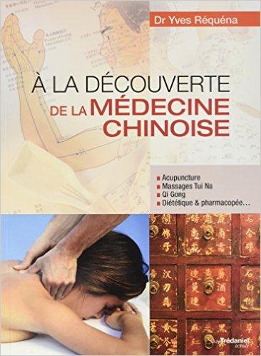 Yves Réquéna, médecine chinoise, à la découverte de la médecine chinoise