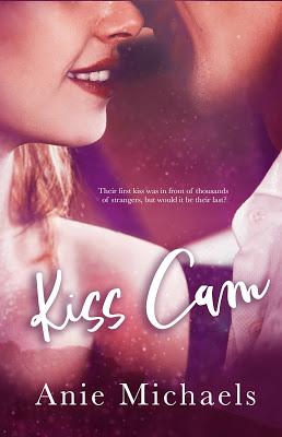With A Kiss #1 : Kiss Cam de Anie Michaels