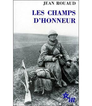 Les Champs d’Honneur – Jean ROUAUD et Denis DEPREZ – 2005 (BD)