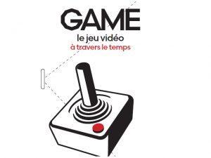 Game : Le jeu vidéo à travers le temps, l’expo pour bientôt !