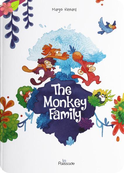 The Monkey Family de Margo Renard - éditions La Palissade