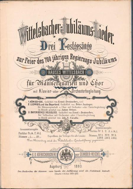Wittelsbacher-Jubiläums-Lieder. Trois chants festifs pour le 700e anniversaire de la Maison Wittelsbach