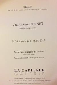 Galerie La Capitale  – exposition Jean-Pierre CORNET  14 Février au 11 Mars 2017