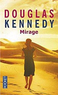 Tu lis quoi ? # 20 – Le mirage, Douglas Kennedy