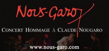 Nous-Garo - Concert Hommage à Claude Nougaro