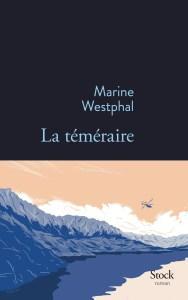 La téméraire - Marine Westphal