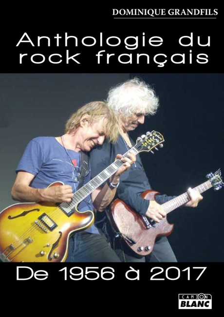 « Anthologie du Rock Français » par Dominique Grandfils