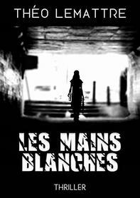 Ebook Gratuit – Les mains blanches : Le tabou de la prostitution