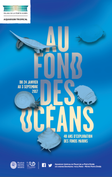 Exposition : Au fond des océans, 40 ans d’exploration des fonds marins