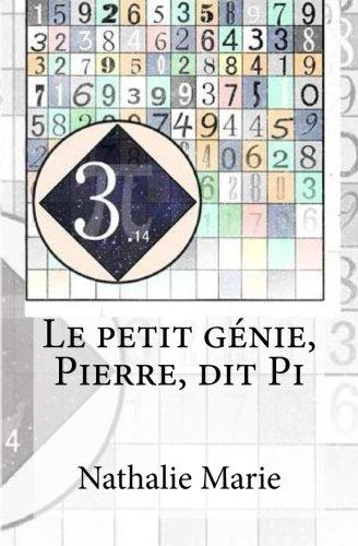 Chronique Petit Génie, Pierre, Nathalie Marie