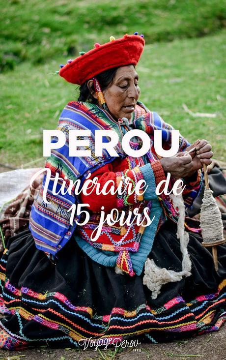 15 jours au Pérou