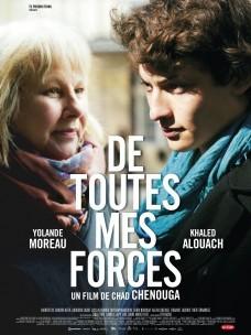 DE TOUTES MES FORCES avec Khaled Alouach, François Guignard, Yolande Moreau Au Cinéma le 3 Mai 2017