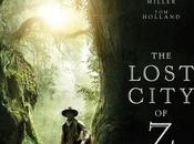 LOST CITY film James Gray avec Charlie Hunnam, Robert Pattinson, Sienna Miller, Holland Cinéma Mars 2017 #TheLostCityOfZ