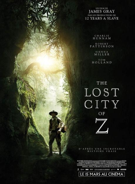 THE LOST CITY OF Z Un film de James Gray avec Charlie Hunnam, Robert Pattinson, Sienna Miller, Tom Holland au Cinéma le 15 Mars 2017 #TheLostCityOfZ