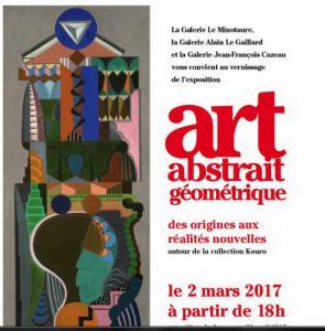 Galerie Le Minotaure et Galerie Alain Le Gaillard et la Galerie J.F Cazeau 3 Mars au 2 Avril 2017