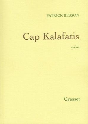 Cap Kalafatis, de Patrick Besson