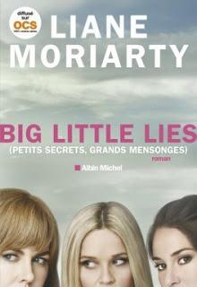 Big little lies ( petite secrets, grands mensonges) de Liane Moriarty
