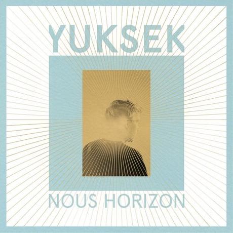 Sortie d'album: Nous Horizon Yuksek