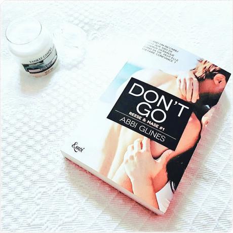 Don’t Go | Abbi Glines (Reese & Mase #1)