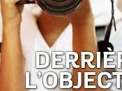 "Derrière l'objectif" Marie-Laure Bigand paraître mars