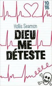 Dieu me déteste de Hollis SEAMON : une leçon de vie