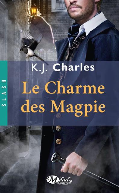 Chronique charme Magpie