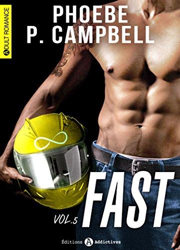 Mon avis sur le nouveau tome de Fast de Phoebe P Campbell