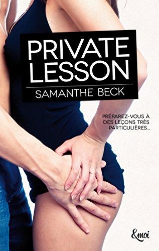 Mon avis sur le très sympathique Private Lesson de Samanthe Beck