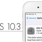 iOS 10.3 bêta 4 disponible pour les développeurs & testeurs