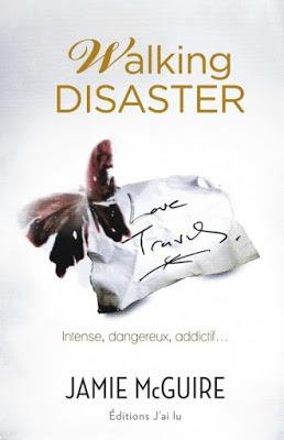 Beautiful Disaster - tome 2 : Walking Disaster