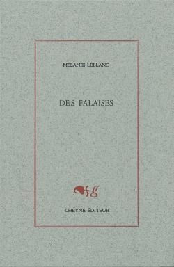 Mélanie Leblanc, Des falaises  par Isabelle Lévesque