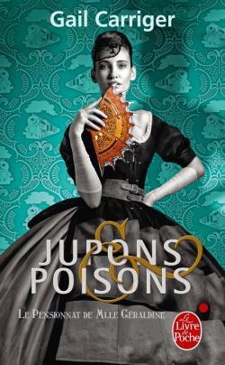 Couverture Le pensionnat de Mlle Géraldine, tome 3 : Jupons & poisons