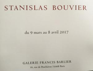 Galerie Francis BARLIER  exposition Stanislas BOUVIER  du 9 Mars au 8 Avril 2017