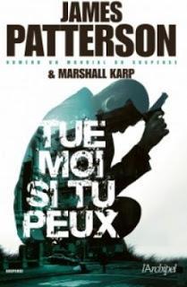 Tue moi si tu peux de James Patterson et Marshall Karp