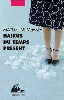Haïkus du temps présent de Mayuzumi Madoka : la tradition dépoussiérée sans altérer le charme !