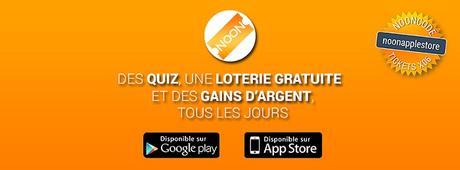 Présentation et avis sur l’application rémunératrice Noon noon