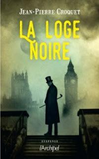 [Chronique] La loge noire - Jean-Pierre Croquet