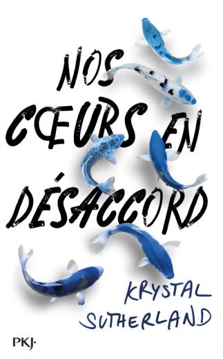nos-coeurs-en-desaccord-krystal-sutherland