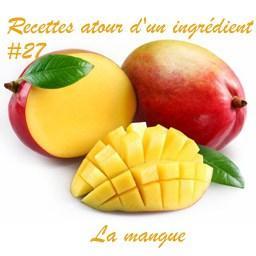 Recettes autour d’un ingrédient #27 Recettes autour d’un ingrédient #27