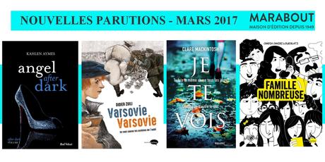 Les sorties Marabout en Mars 2017