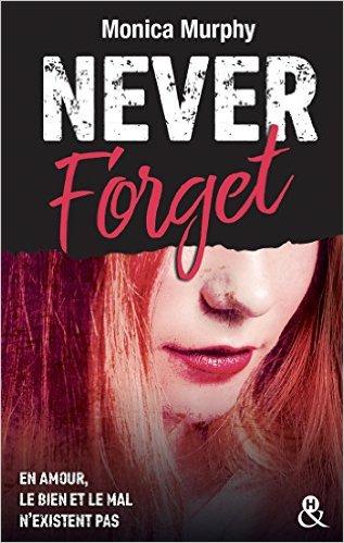 Mon coup de coeur pour Never Forget de Monica Murphy
